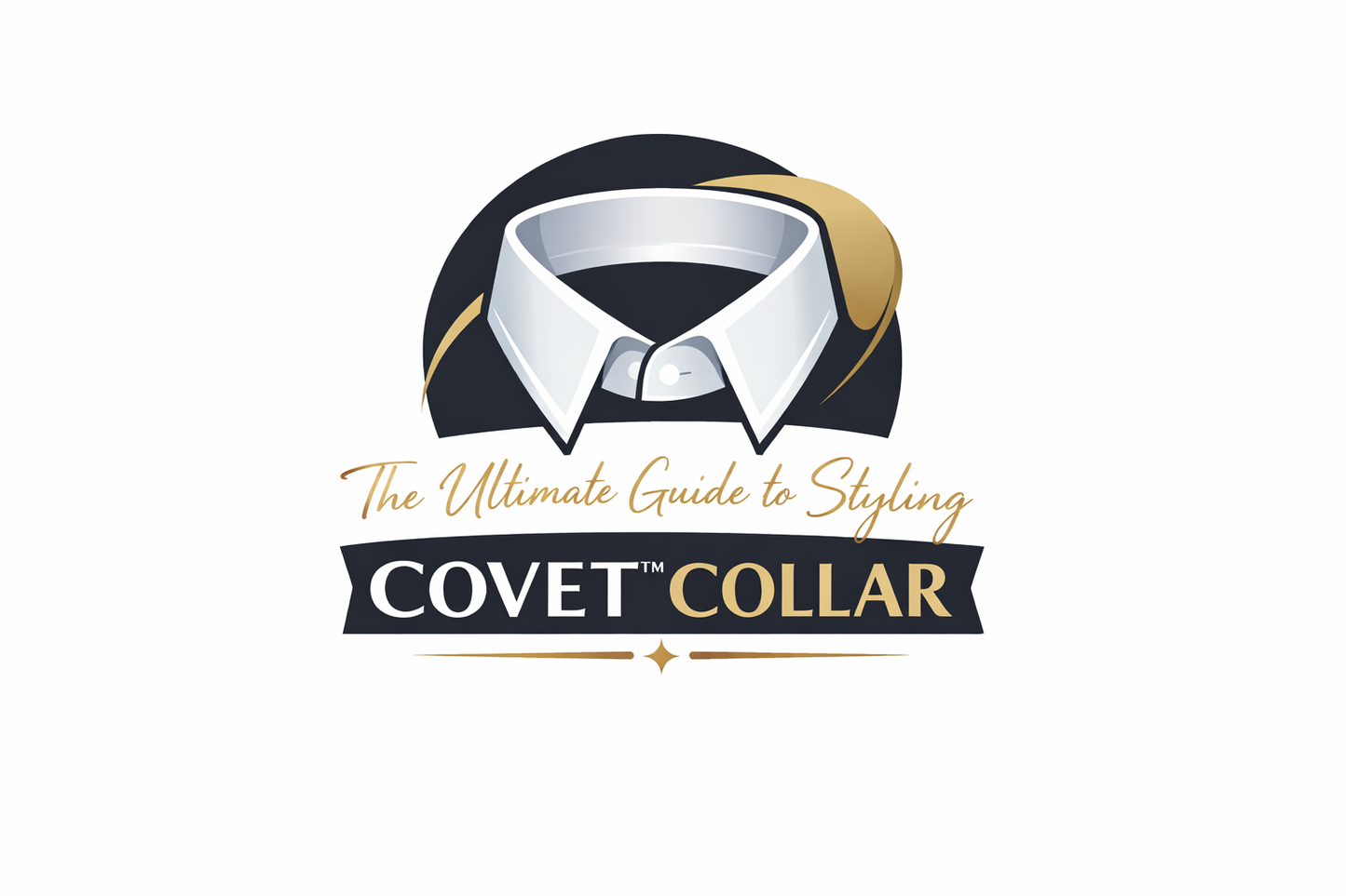 COVET™ Collar Styling Guide